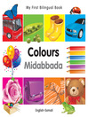 Cover image for My First Bilingual Book–Colours (English–Somali)